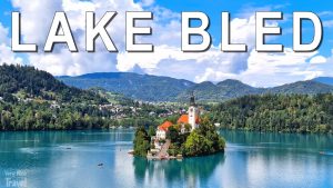 Lake Bled: Keindahan Alam yang Memikat di Jantung Eropa